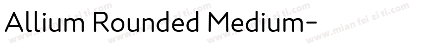 Allium Rounded Medium字体转换
